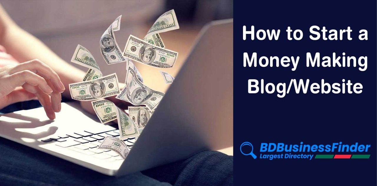 How to Start a Money Making Blog/Website