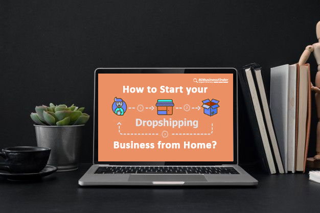 How to Start your Drop Shipping Business from Home?