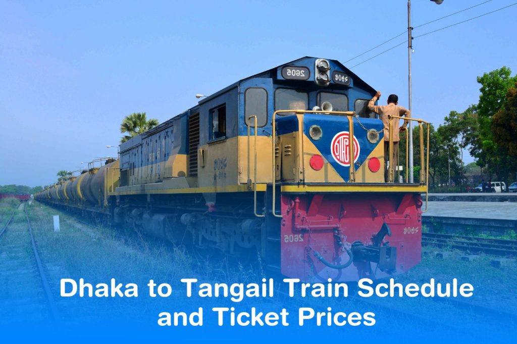 Dhaka to Tangail Train Schedule & Ticket Prices